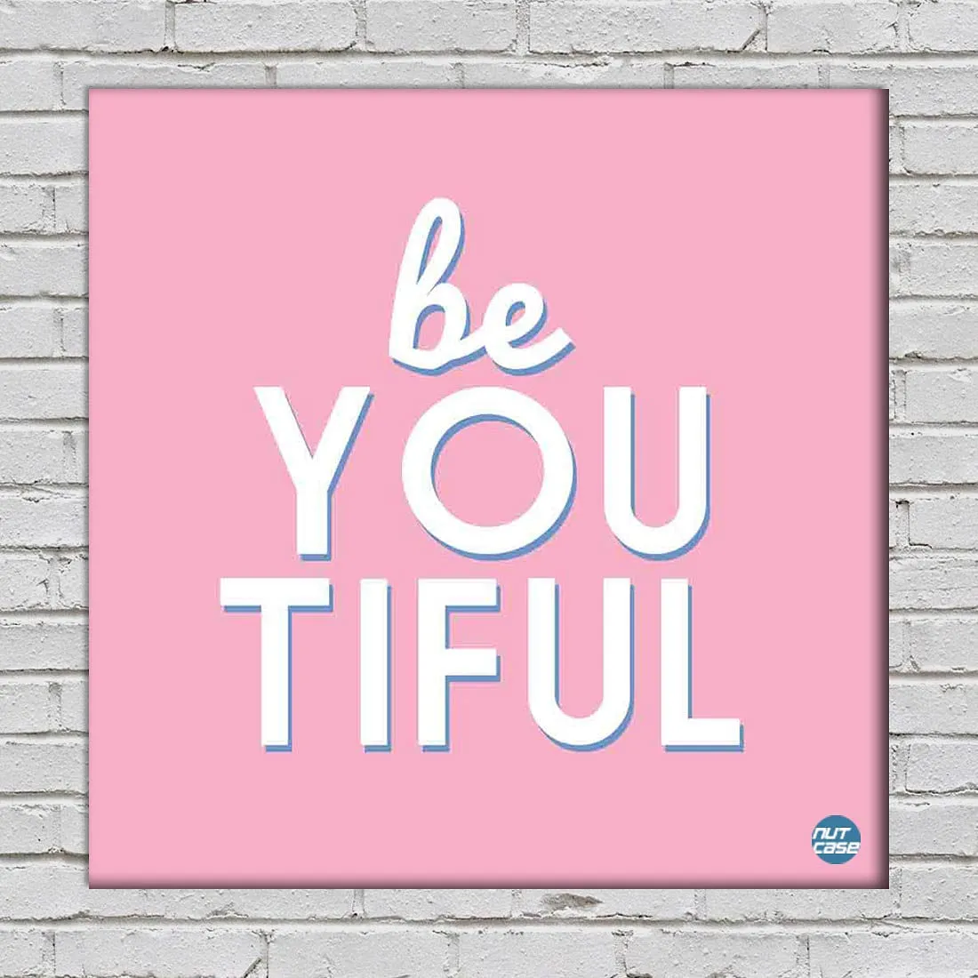 Wall Art Decor Panel For Home - Be You Tiful