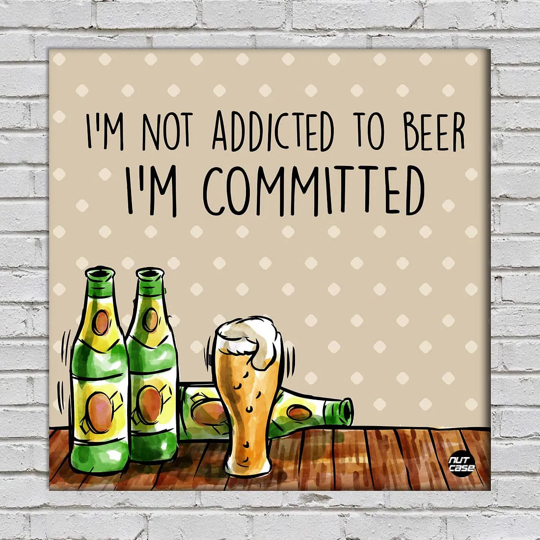 Wall Art Decor Panel For Home - Beer Commitment